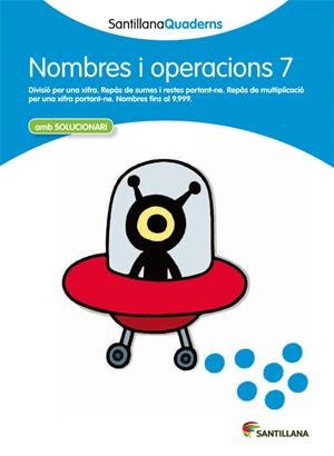 NOMBRES I OPERACIONS 7 SANTILLANA | 9788468013886 | SANTILLANA