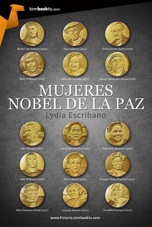 MUJERES NOBEL DE LA PAZ | 9788415747444 | ESCRIBANO, LYDIA