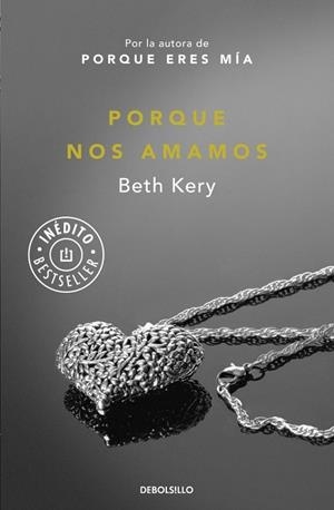 PORQUE NOS AMAMOS | 9788490623152 | KERY, BETH