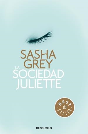 SOCIEDAD JULIETTE, LA | 9788490328286 | GREY, SASHA