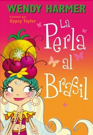 PERLA AL BRASIL, LA | 9788448839079 | TAYLOR, GYPSY / HARMER, WENDY