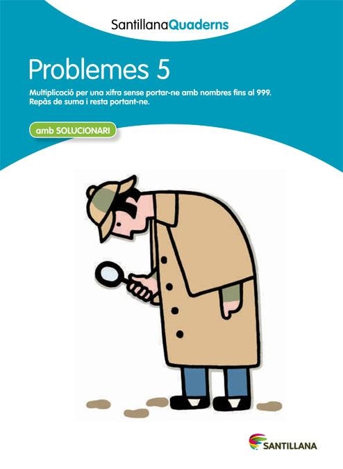 PROBLEMES 5 SANTILLANA QUADERNS | 9788468014005 | VARIOS AUTORES