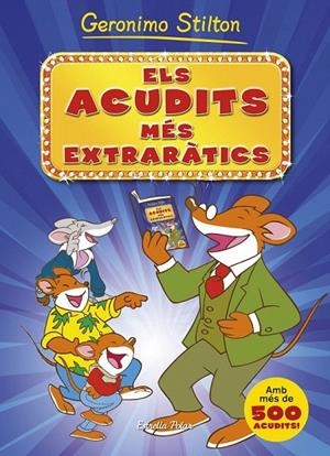 ACUDITS MÉS EXTRARÀTICS ELS | 9788490573495 | GERONIMO STILTON