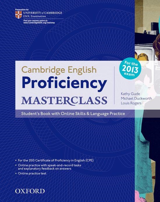 CAMBRIDGE ENGLISH PROFICIENCY (CPE) MASTERCLASS: STUDENT'S BOOK WITH ONLINE SKIL | 9780194705240 | KATHY GUDE/MICHAEL DUCKWORTH/LOUIS ROGERS