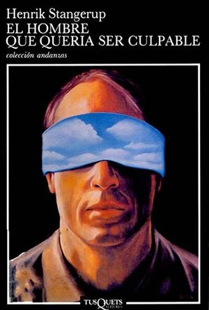 HOMBRE QUE QUERIA SER CULPABLE, EL | 9788472233713 | STANGERUP, HENRIK