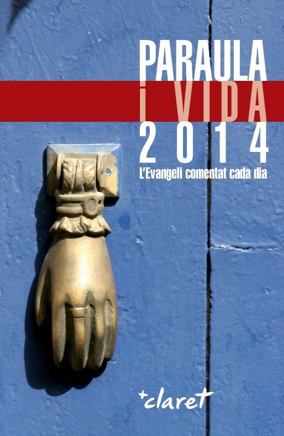 PARAULA I VIDA 2014 | 9788498467697 | BÍBLIA/FRATERNITAT DE NATZARET