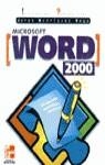 WORD 2000, INICIACION Y REFERENCIA | 9788448124892 | RODRIGUEZ VEGA, JORGE