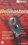 WEBMASTERS, SUPERUTILIDADES PARA | 9788448124236 | BOBADILLA SANCHO, JESUS