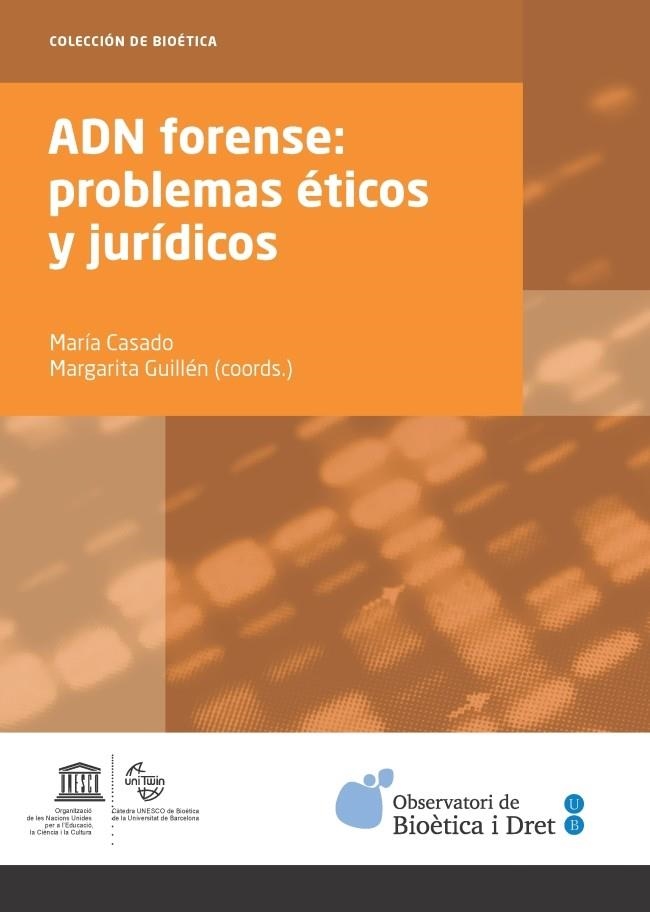 ADN FORENSE: PROBLEMAS ÉTICOS Y JURÍDICOS | 9788447537945 | VARIOS AUTORES