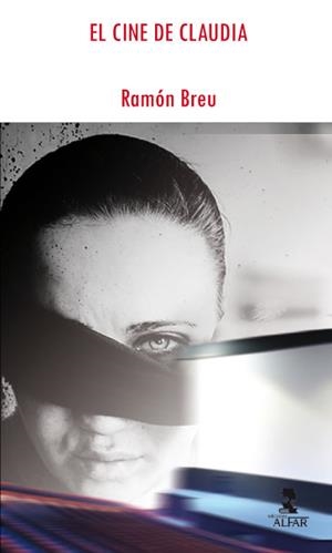 CINE DE CLAUDIA EL | 9788478985456 | BREU PANYELA, RAMÓN