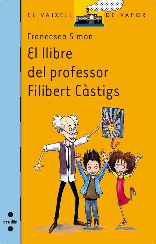 LLIBRE DEL PROFESSOR FILIBERT CASTIGS, EL | 9788466136280 | SIMON, FRANCESCA