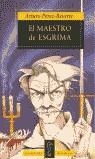 MAESTRO DE ESGRIMA, EL | 9788420481012 | Pérez-Reverte, Arturo
