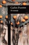 NARANJO, EL | 9788420481203 | CARLOS FUENTES