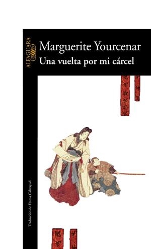 UNA VUELTA POR MI CARCEL | 9788420426853 | MARGUERITE YOURCENARç