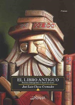 LIBRO ANTIGUO, EL | 9788448304645 | CHECA, JOSE LUIS