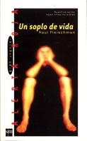 SOPLO DE VIDA, UN | 9788434867307 | FLEISCHMAN, PAUL