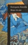 MUJER DE AIRE | 9788420482620 | ANTOLIN, E.