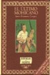 ULTIMO MOHICANO, EL | 9788420457338 | FENIMORE COOPER, James
