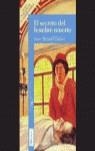 SECRETO DEL HOMBRE MUERTO, EL | 9788420444642 | GISBERT, Juan Manuel