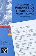 PARANYS DE TRADUCCIO ANGLES CATALA , DICCIONARI DE | 9788441200241 | ALLUE , FINA I EVANS , GRAHAME J.