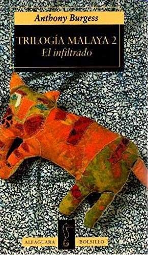 INFILTRADO, EL (TRILOGIA MALAYA, 2) | 9788420427553 | BURGESS, ANTHONY