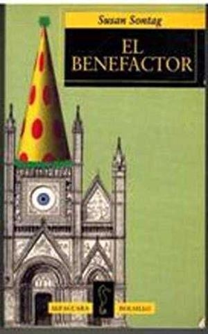 BENEFACTOR, EL | 9788420427683 | SONTAG, SUSAN