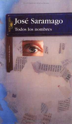 TODOS LOS NOMBRES | 9788420430713 | SARAMAGO, JOSE