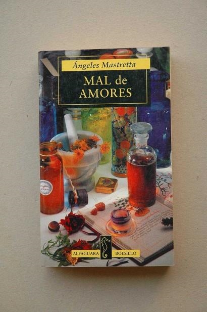MAL DE AMORES | 9788420429809 | MASTRETTA, ANGELES
