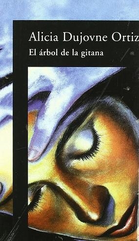 ARBOL DE LA GITANA , EL | 9789505112722 | DUJOVNE ORTIZ , ALICIA