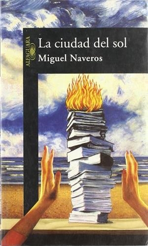CIUDAD DEL SOL , LA | 9788420429953 | NAVEROS , MIGUEL