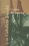 COPIAS DEL NATURAL | 9788420478395 | CABALLERO BONALD , J.M.