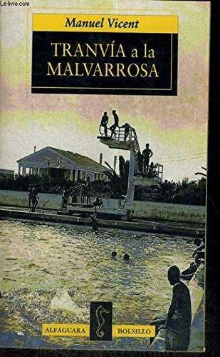 TRANVIA A LA MALVAROSA | 9788420428932 | VICENT , MANUEL