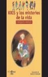 KRIS Y LOS MISTERIOS DE LA VIDA | 9788420457925 | ANTOLIN, ENRIQUETA