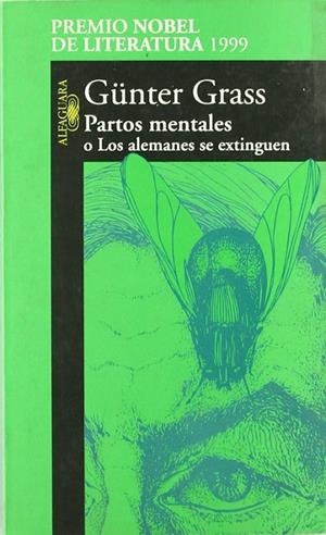 PARTOS MENTALES O LOS ALEMANES SE EXTINGUEN | 9788420442068 | GRASS, GUNTER