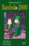 CALENDARIO FAMILIAR DE BAMBULO 2000 | 9788420458052 | VALVERDE, MIKEL
