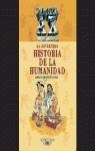 DIVERTIDA HISTORIA DE LA HUMANIDAD, LA | 9788420458137 | GARCIA RETUERTA, CARLOS