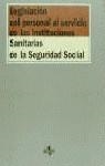 LEGISLACION PERSONAL SERVICIO INSTITUCIONES SANITARIAS SEG.S | 9788430933211 | REY GUANTER, SALVADOR DEL