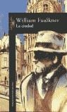 CIUDAD  LA | 9788420442358 | FAULKNER, WILLIAM