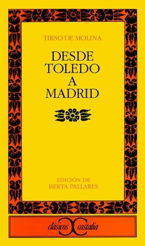 DESDE TOLEDO A MADRID | 9788470398155 | TIRSO DE MOLINA