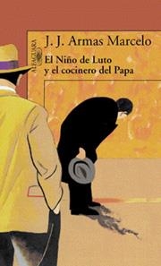 NIÑO DE LUTO Y EL COCINERO DEL PAPA EL | 9788420442600 | ARMAS MARCELO, J J