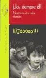JO SIEMPRE EL SOLUCIONES A LOS CELOS INFANTILES | 9788420458359 | FABER, ADELE/ MAZLISH, ELAINE