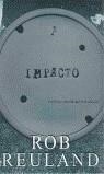 IMPACTO | 9788420442761 | REULAND, ROB