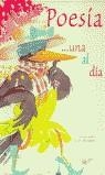POESIA UNA AL DIA | 9788420443348 | BELMONTE, CRISTINA (ILUSTRACUONES)