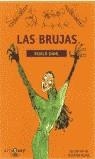 BRUJAS LAS | 9788420445373 | DAHL, ROALD