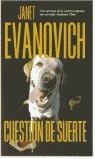 CUESTION DE SUERTE | 9788420443379 | EVANOVICH, JANET