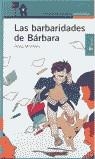 BARBARIDADES DE BARBARA LAS | 9788420448633 | MONTERO, ROSA