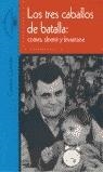 TRES CABALLOS DE BATALLA COMER DORMIR Y LEVANTARSE | 9788420444192 | CROWDER, CAROLYN