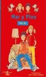 MAR Y PINO | 9788420451305 | MILIKI