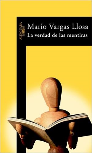 VERDAD DE LAS MENTIRAS, LA | 9788420464305 | VARGAS, MARIO