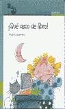 QUE ASCO DE LIBRO | 9788420465470 | GUERRERO